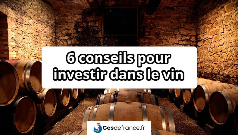 six conseils pour réduire le risque d'investissement dans le vin