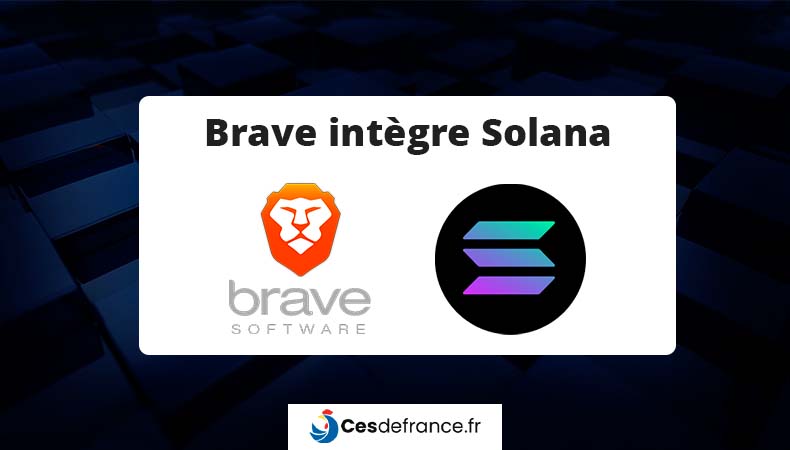 Le navigateur Brave annonce l'intégration de Solana