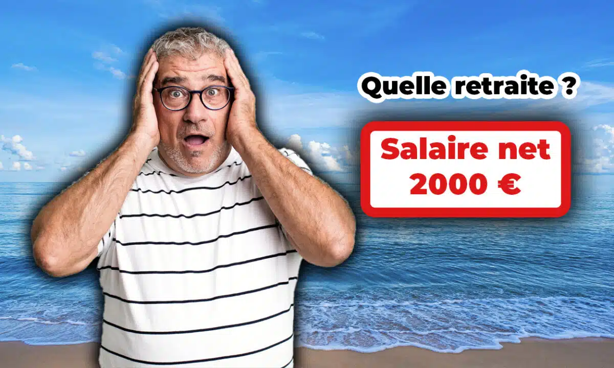Quelle retraite avec un salaire net de 2000 euros par mois ?